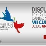 América abrazará el diálogo; Danilo Medina optimista
