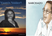 Señor Procurador el país espera por Narcisazo y Yasmín Valdez; Y Cuando es?