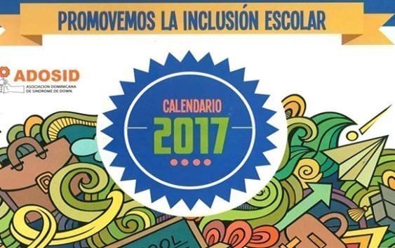 Asociación de Síndrome de Down dedica calendario 2017 a inclusión escolar