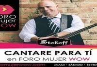 STOKOFF invitado a cantar en Foro Training Mujer Wow en Miami; Vídeo
