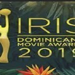 Los IV Premios Iris 2019 prometen gala de primer nivel para el cine RD
