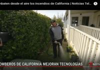 Noticias Telemundo resalta tecnología bomberos de California para combatir incendios; Vídeo
