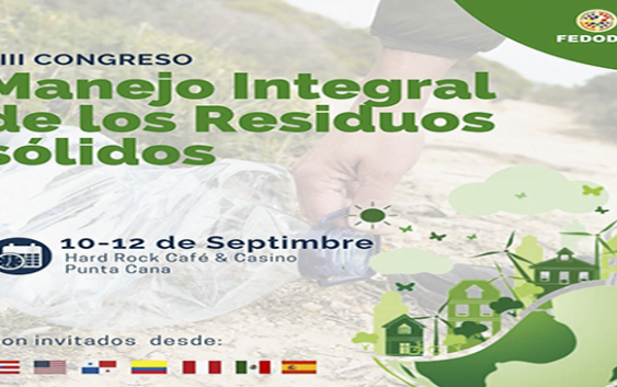 Fedodim inicia XIII Congreso Internacional Manejo Integral de los Residuos Sólidos