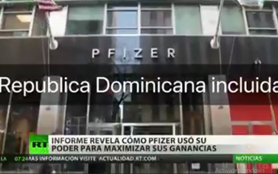 RT se hace eco acción delincuencial de Pfizer con países; Incluye Estados Unidos y la República Dominicana