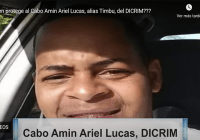 Corrupción al Desnudo recalca denuncia de fechorías del cabo Amín Ariel Lucas, alias «Timbú»; Vídeo